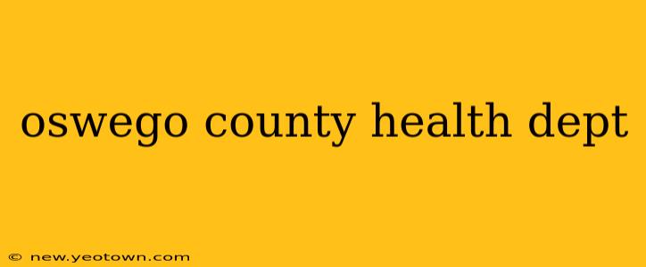 oswego county health dept