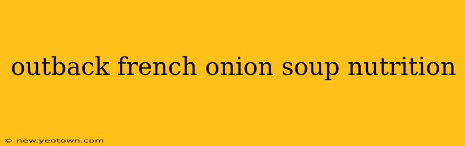 outback french onion soup nutrition