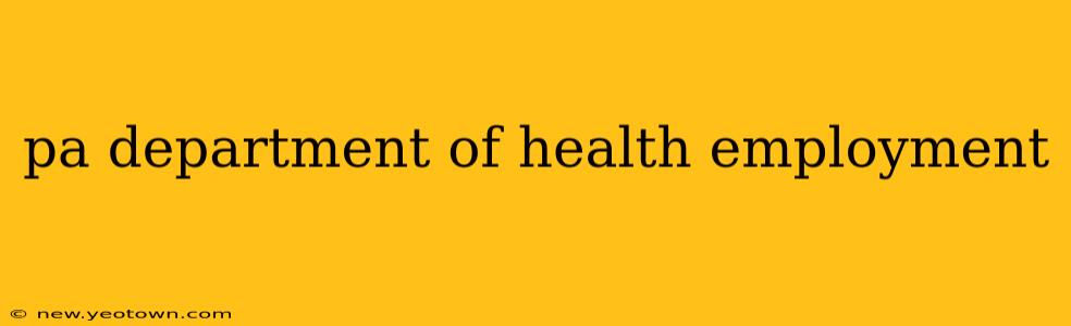 pa department of health employment