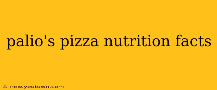 palio's pizza nutrition facts