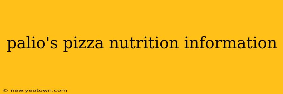palio's pizza nutrition information
