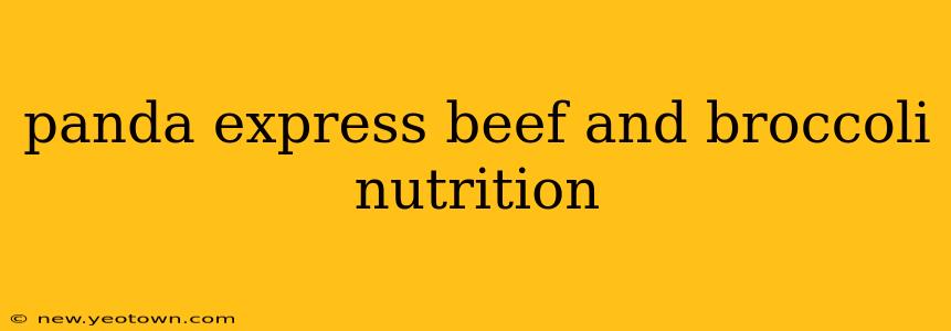 panda express beef and broccoli nutrition