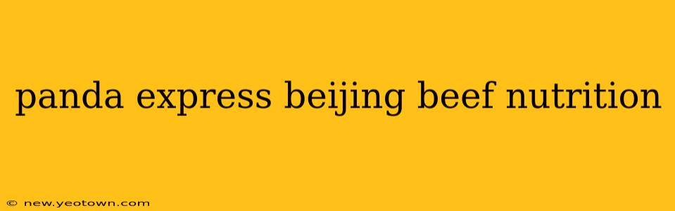 panda express beijing beef nutrition