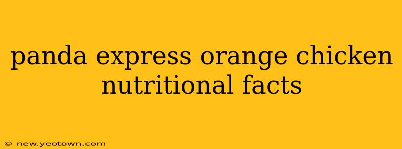 panda express orange chicken nutritional facts