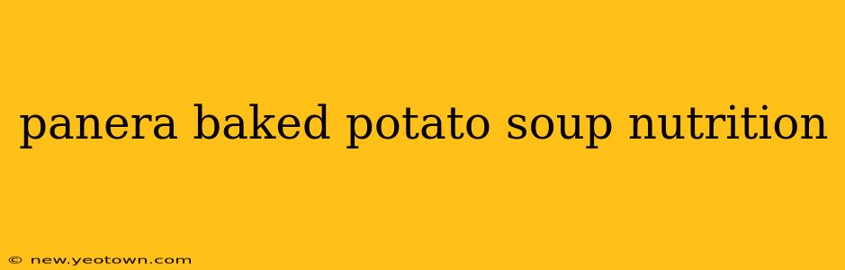 panera baked potato soup nutrition