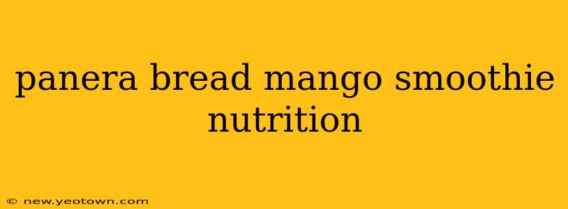 panera bread mango smoothie nutrition