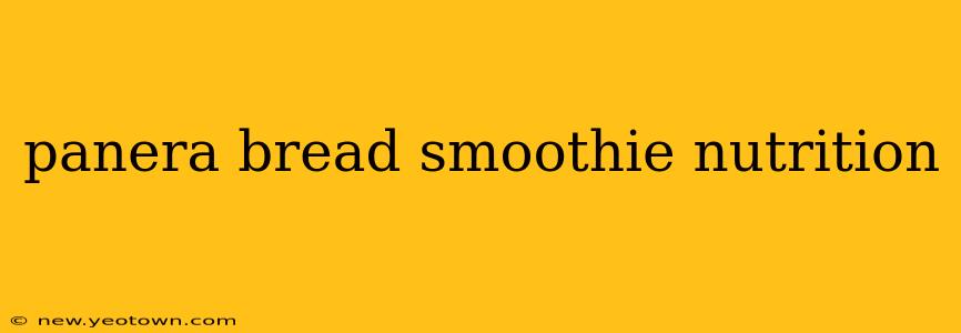 panera bread smoothie nutrition