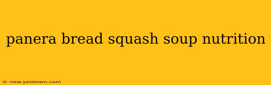 panera bread squash soup nutrition