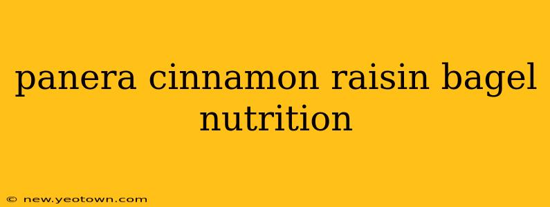 panera cinnamon raisin bagel nutrition