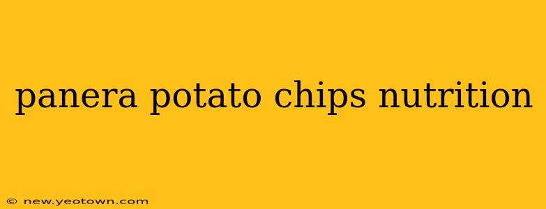 panera potato chips nutrition