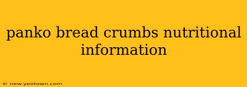 panko bread crumbs nutritional information