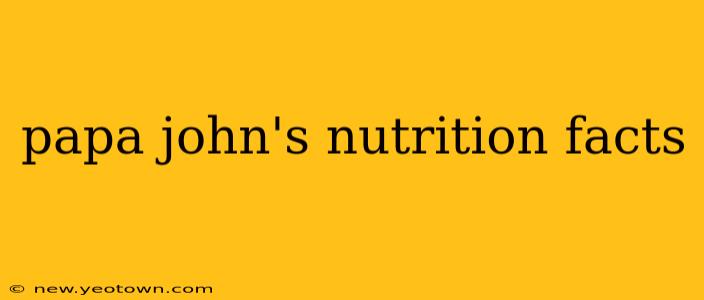 papa john's nutrition facts