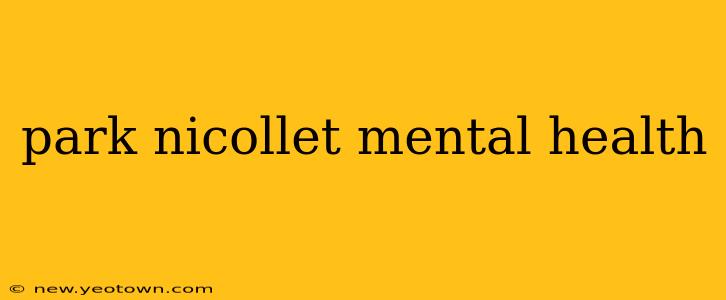 park nicollet mental health
