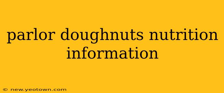 parlor doughnuts nutrition information
