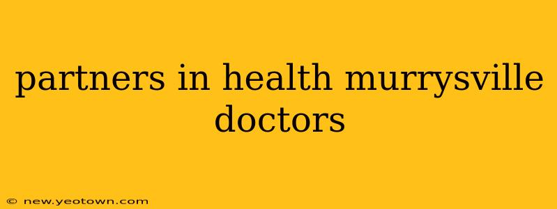 partners in health murrysville doctors