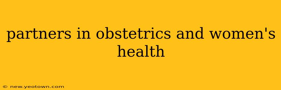 partners in obstetrics and women's health