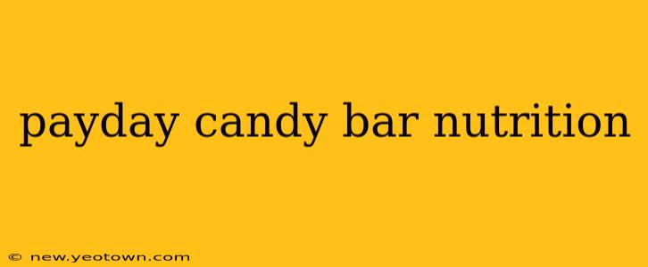 payday candy bar nutrition