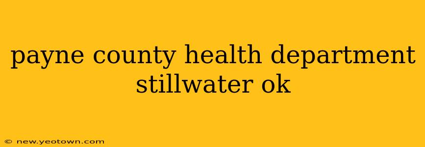 payne county health department stillwater ok