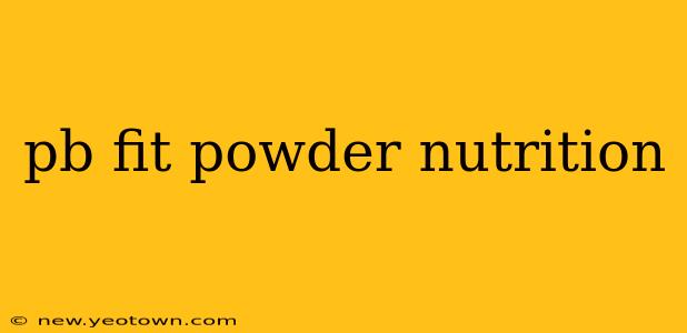 pb fit powder nutrition