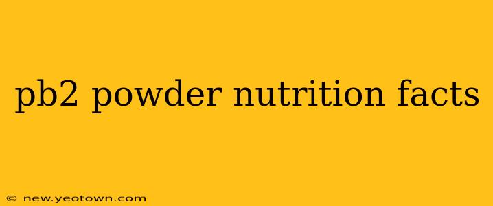 pb2 powder nutrition facts