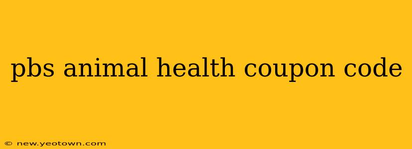 pbs animal health coupon code