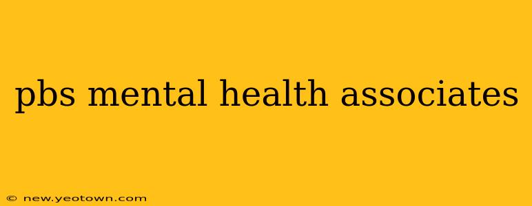 pbs mental health associates