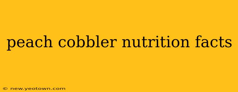peach cobbler nutrition facts