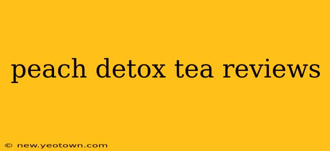 peach detox tea reviews