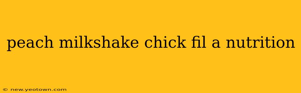 peach milkshake chick fil a nutrition