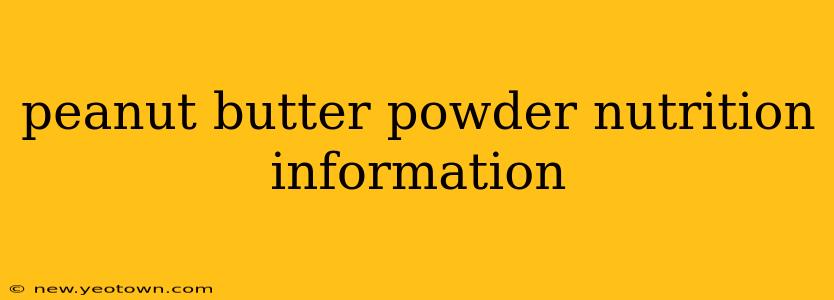 peanut butter powder nutrition information