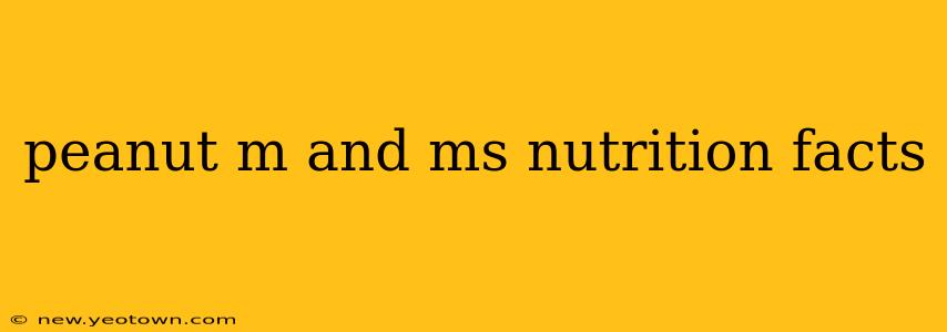 peanut m and ms nutrition facts