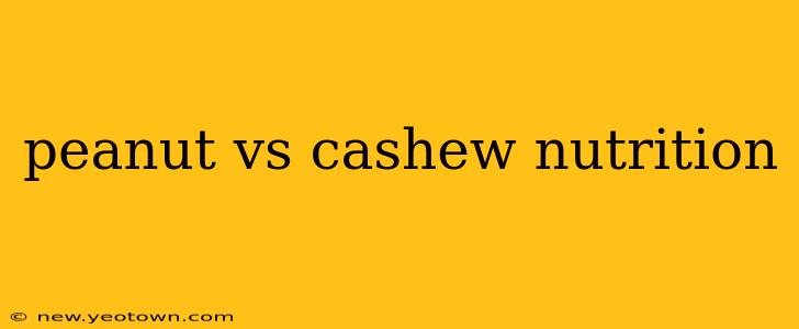 peanut vs cashew nutrition