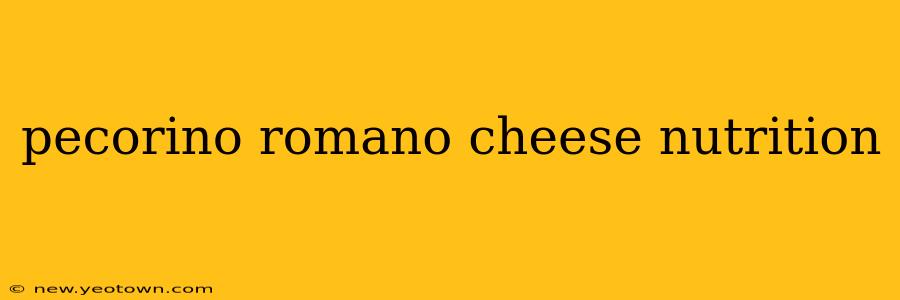 pecorino romano cheese nutrition