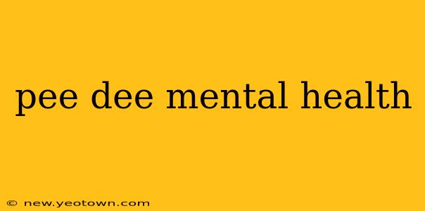 pee dee mental health