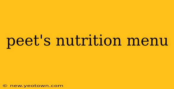 peet's nutrition menu