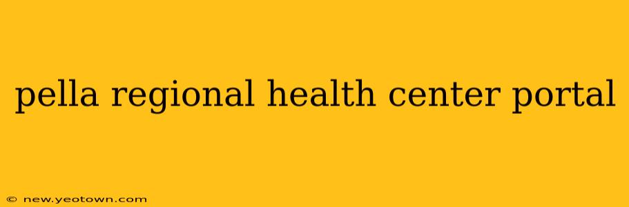 pella regional health center portal