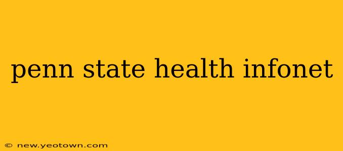 penn state health infonet