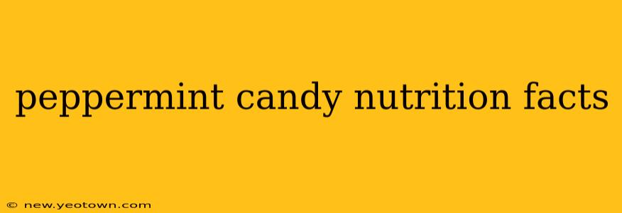 peppermint candy nutrition facts