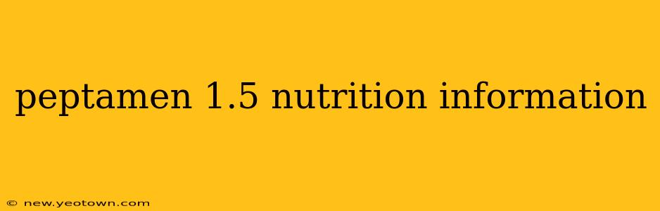 peptamen 1.5 nutrition information