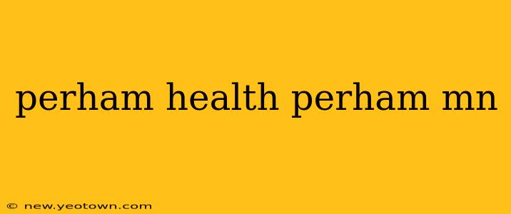 perham health perham mn
