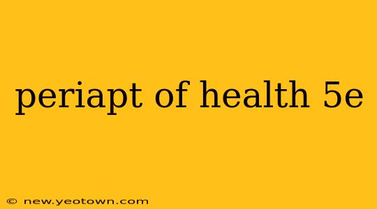 periapt of health 5e