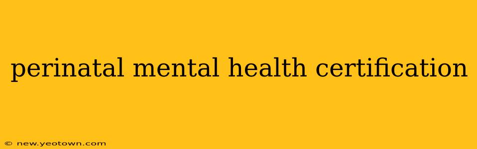 perinatal mental health certification
