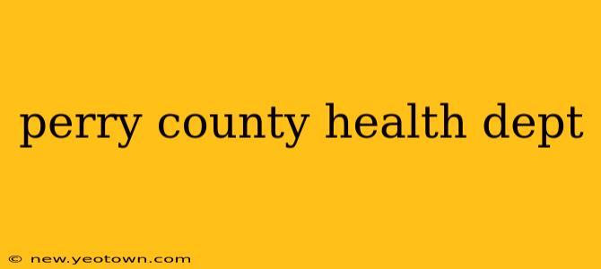 perry county health dept