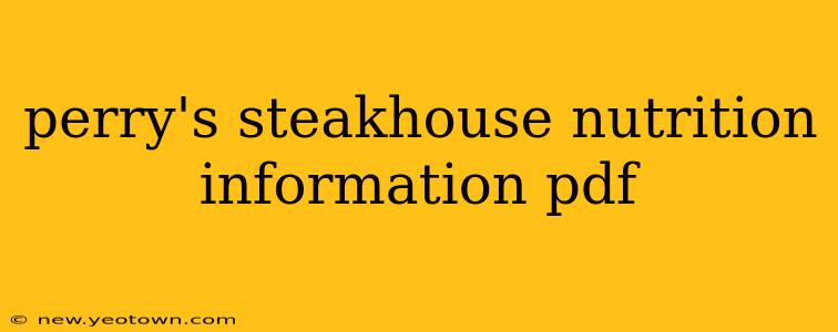 perry's steakhouse nutrition information pdf
