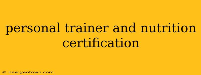 personal trainer and nutrition certification