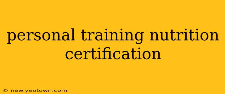 personal training nutrition certification