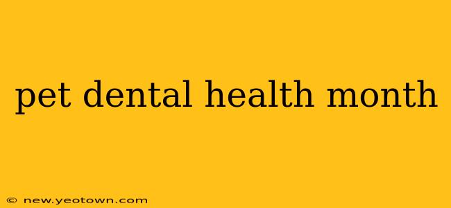 pet dental health month