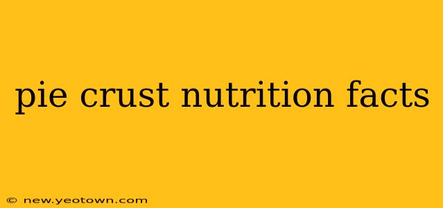pie crust nutrition facts