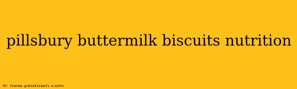 pillsbury buttermilk biscuits nutrition