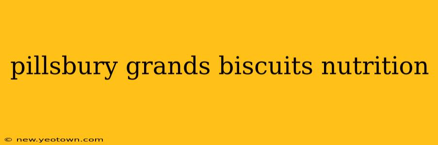 pillsbury grands biscuits nutrition